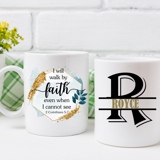 Walk by Faith Mug
