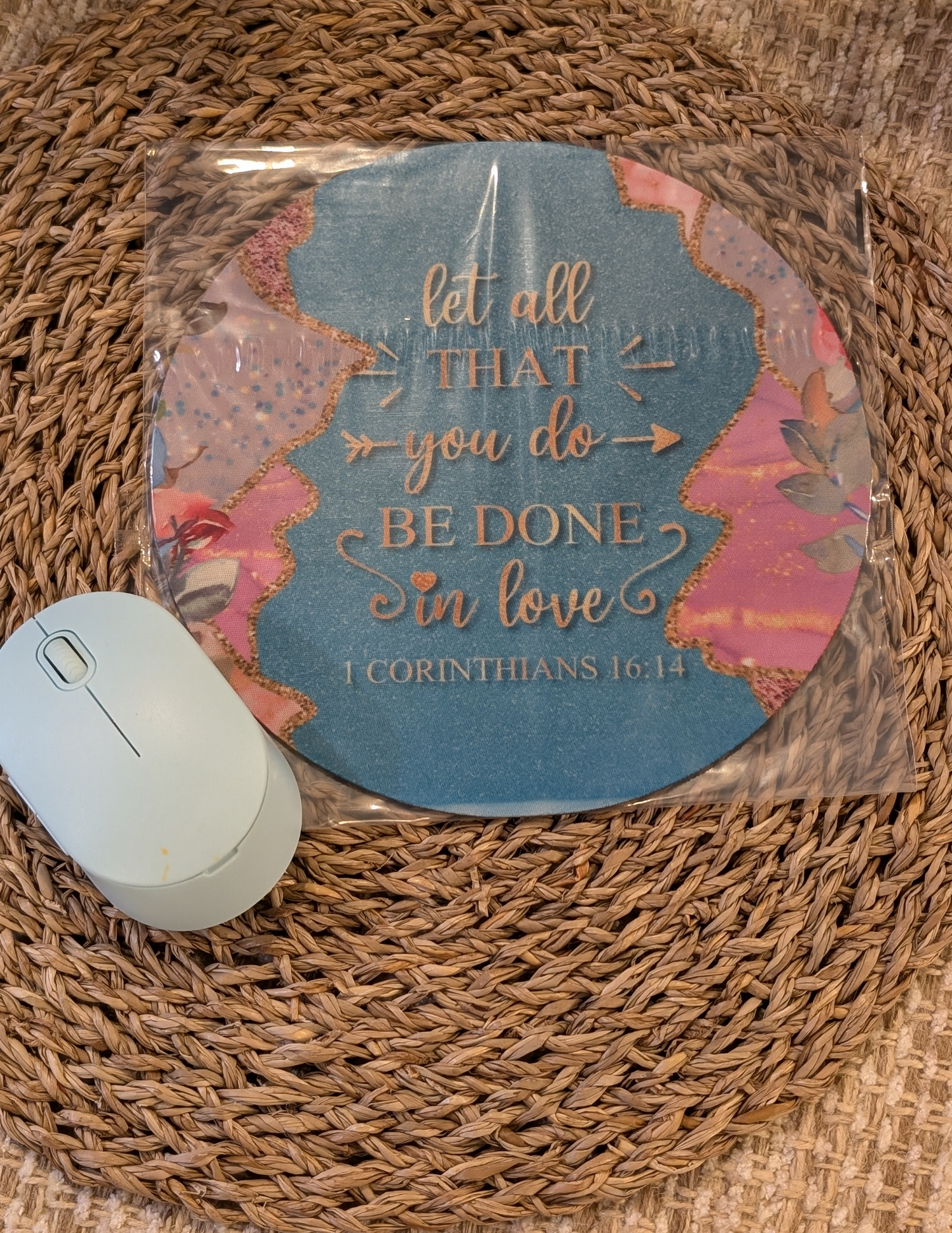 Let all that you do Mouse Pad